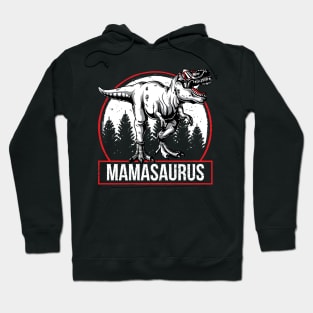 Funny Mamasurus Rex Mama Saurus Mothers Day Gift Hoodie